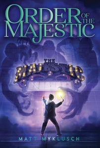 Order of the Majestic : Volume 1