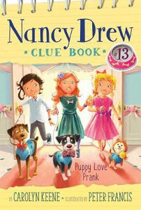 Nancydrew cluecrew Puppy Love Prank