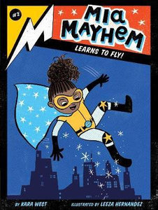 Mia Mayhem Learns to Fly! - BookMarket