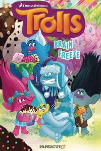 Trolls Graphic Novels #4: "Brain Freeze"