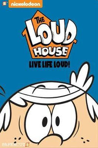 The Loud House #3 : "Live Life Loud"