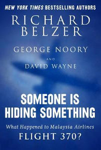 Someone Is Hiding Something: Mh370 - BookMarket