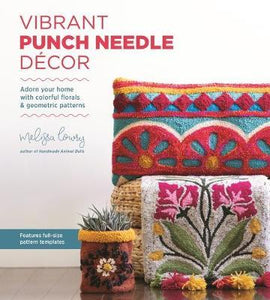 Vibrant Punch Needle Decor : Adorn Your Home with Colorful Florals and Geometric Patterns