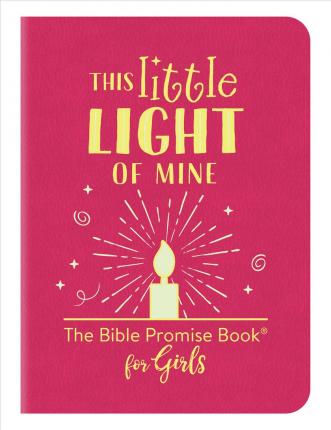 This Little Light Of Mine- Promise For Girls - BookMarket