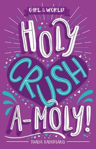 Holy Crush a-moly! - BookMarket