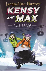 Kensy and Max 6: Full Speed : The bestselling spy series