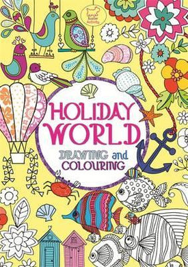 Holiday World Drawing And Colouring - BookMarket