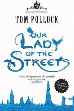 Our Lady of the Streets : The Skyscraper Throne Book 3 - BookMarket