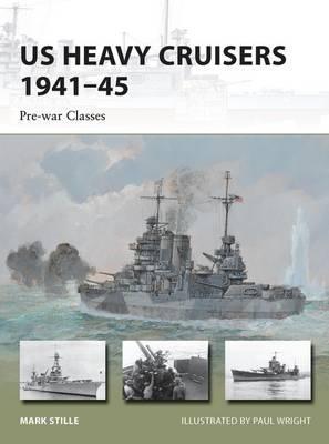 US Heavy Cruisers 1941-45 : Pre-war Classes - BookMarket