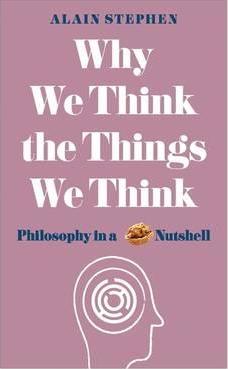 Why We Think The Way We Do: Philosophy - BookMarket