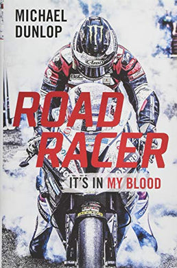 Road Racer: It'S In My Blood - BookMarket