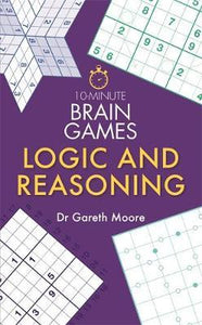 10-Minute Brain Games : Logic and Reasoning