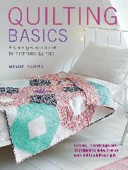 Quilting Basics : A Step-by-Step Course for First-Time Quilters - BookMarket