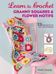 Learn To Crochet Granny Squares & Flower - BookMarket