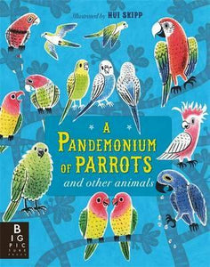 A Pandemonium Of Parrots  (Only Copy)