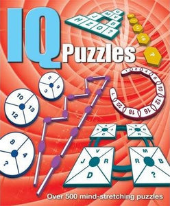 IQ Puzzles : Over 500 Mind-Stretching Puzzles