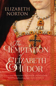 Temptation Of Elizabeth Tudor - BookMarket