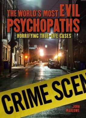 The World's Most Evil Psychopaths - BookMarket