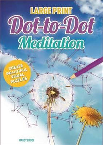 Dot-To-Dot Large Print Meditation