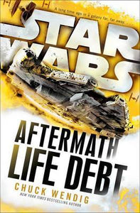 Star Wars: Aftermath: Life Debt /Bp - BookMarket