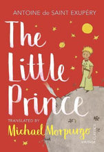 Load image into Gallery viewer, The Little Prince : A new translation by Michael Morpurgo
