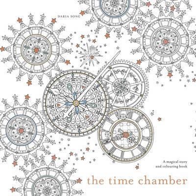 The Time Chamber : A magical story and colouring book / T