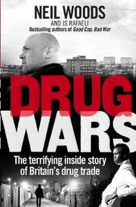 Drug Wars : The terrifying inside story of Britain's drug trade - BookMarket