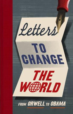 Letters to Change the World : From Pankhurst to Orwell - BookMarket