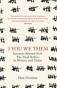 I You We Them : Journeys Beyond Evil: The Desk Killer in History and Today - BookMarket