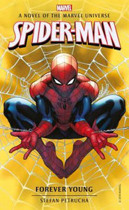 Marvel Novels: Spider-Man: Forever Young - BookMarket