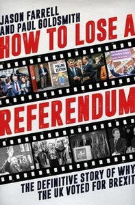 How To Lose A Referendum: Brexit /H - BookMarket