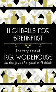 Highballs For Breakfast