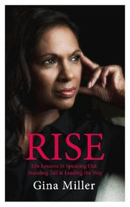 Rise : Life Lessons in Speaking Out, Standing Tall & Leading the Way - BookMarket