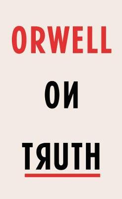 Orwell On Truth /H - BookMarket