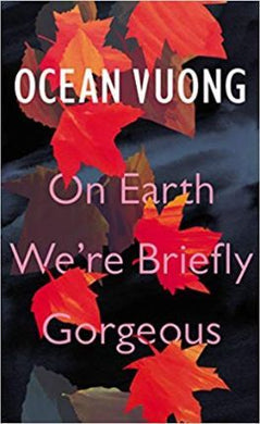 On Earth We Are Briefly Gorgeous /H - BookMarket