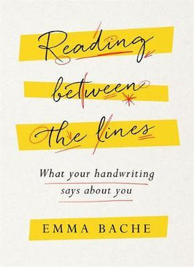 Reading Between the Lines : What your handwriting says about you - BookMarket