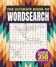 The Ultimate Book of Wordsearch : Over 350 Puzzles!