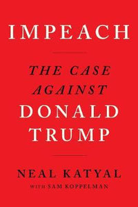 Impeach : The Case Against Donald Trump - BookMarket