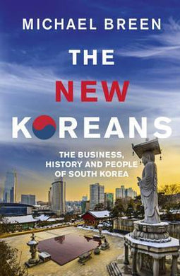 The New Koreans : The Business, History and People of South Korea - BookMarket