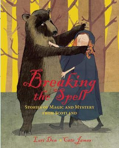 Breaking the Spell : Stories of Magic and Mystery from Scotland - BookMarket