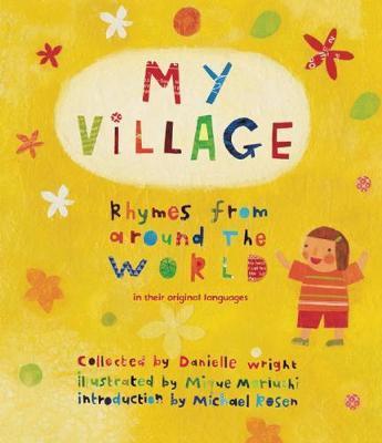 My Village : Rhymes from Around the World (HC)