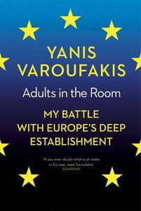 Adults In The Room : My Battle With Europe's Deep Establishment - BookMarket