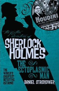 The Further Adventures of Sherlock Holmes: Ectoplasmic Man - BookMarket