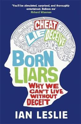 Born Liars: Why We Can'T Live Without De - BookMarket