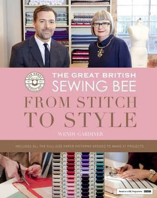 Brit Sewing Bee: From Stitch To Style - BookMarket