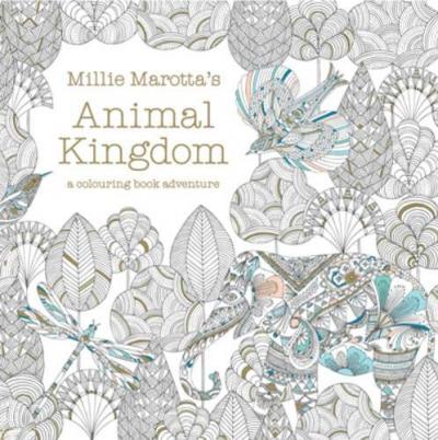 Millie Marotta's Animal Kingdom : a colouring book adventure