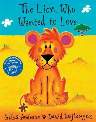 Lion Who Wanted To Love