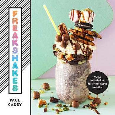 Freakshakes: Mega Milkshake - BookMarket