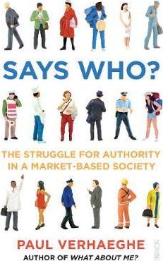 Says Who? : the struggle for authority in a market-based society - BookMarket