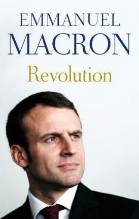 Revolution : the bestselling memoir by France's recently elected president - BookMarket